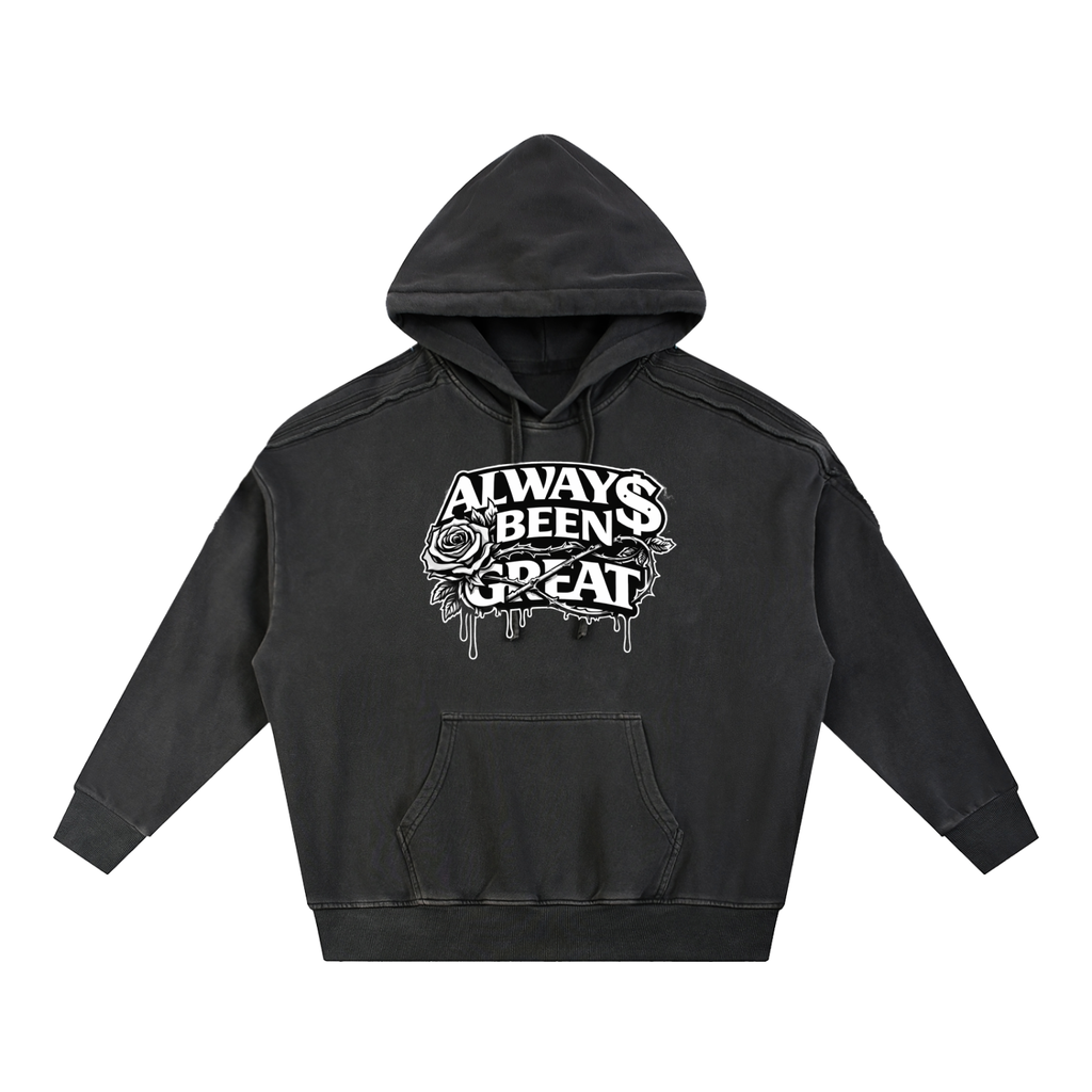 Always Been Great Hoodie